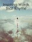 Image for Inspiring Words That Rhyme