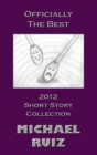 Image for Officially The Best: 2012 Short Story Collection