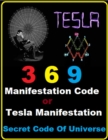 Image for 369 Manifestation Code or Tesla Manifestation -Secret Code Of Universe