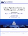 Image for Federal Agriculture Reform and Risk Management Act of 2013: Report of the Committee on Agriculture