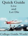 Image for Quick Guide: Live and Let Die