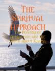 Image for Spiritual Approach - The Powers of Attraction and the Truth About Karma