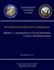 Image for Navy Electricity and Electronics Training Series: Module 3-Introduction to Circuit Protection, Control, and Measurement - Navedtra 14175 (Nonresident Training Course)