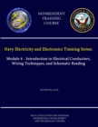 Image for Navy Electricity and Electronics Training Series: Module 4 - Introduction to Electrical Conductors, Wiring Techniques, and Schematic Reading - Navedtra 14176 - (Nonresident Training Course)
