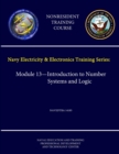 Image for Navy Electricity and Electronics Training Series: Module 13 - Introduction to Number Systems and Logic - Navedtra 14185 - (Nonresident Training Course)