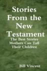 Image for Stories From the New Testament