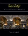 Image for Library of Congress Subject Headings : Pre- vs. Post-Coordination and Related Issues