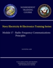Image for Navy Electricity &amp; Electronics Training Series: Module 17 - Radio-Frequency Communications Principles Navedtra 14189 - (Nonresident Training Course)