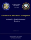 Image for Navy Electricity &amp; Electronics Training Series: Module 21 - Test Methods and Practices - Navedtra 14193 - (Nonresident Training Course)