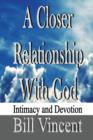 Image for A Closer Relationship With God