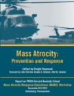 Image for Mass Atrocity: Prevention and Response - A Mass Atrocity Response Operations (MARO) Workshop Report [Enlarged Edition]