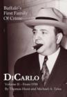 Image for DiCarlo: Buffalo&#39;s First Family of Crime - Vol. II