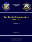 Image for Navy Interior Communications Electrician: Volume 2 - NAVEDTRA 14121 - (Nonresident Training Course)