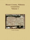 Image for Blount County, Alabama Cemeteries, Volume 1