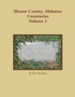 Image for Blount County, Alabama Cemeteries, Volume 3