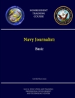 Image for Navy Journalist: Basic - NAVEDTRA 14321 - (Nonresident Training Course)