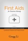 Image for First Aids for Disastrous Meetings, 100 tips on ways to improve the quality of your meetings