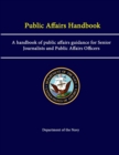 Image for Public Affairs Handbook: A Handbook of Public Affairs Guidance for Senior Journalists and Public Affairs Officers