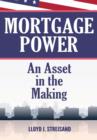 Image for Mortgage Power - An Asset in the Making