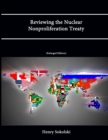 Image for Reviewing the Nuclear Nonproliferation Treaty (Enlarged Edition)