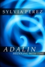 Image for Adalin Meddling with Time