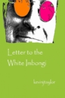 Image for Letter to the White Imbongi