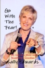 Image for Go With the Fear! My Life as a Mom and Stand-Up Comedian