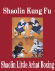 Image for Shaolin Kung Fu - Shaolin Little Arhat Boxing
