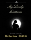 Image for My Lonely Existence - A True Story