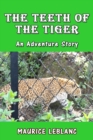 Image for Teeth of the Tiger: An Adventure Story.