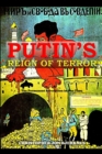Image for Putin&#39;s Reign of Terror : The Permanent Revolution in Our Time