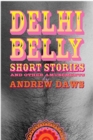 Image for Delhi Belly: Short Stories