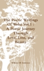 Image for The Poetic Writings Of Weba Vol.1