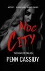 Image for Noc City (The Complete Trilogy)