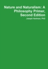 Image for Nature and Naturalism: A Philosophy Primer, Second Edition