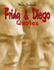 Image for Frida &amp; Diego: Quotes