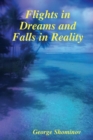 Image for Flights in Dreams and Falls in Reality