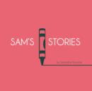 Image for Sam&#39;s Stories