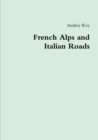 Image for French Alps and Italian Roads