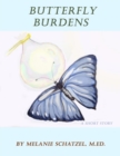 Image for Butterfly Burdens: A Short Story