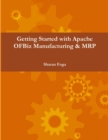 Image for Getting Started with Apache OFBiz Manufacturing &amp; MRP