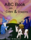 Image for ABC Book with Cows &amp; Dragons