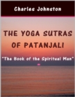 Image for Yoga Sutras of Patanjali: The Book of the Spiritual Man.