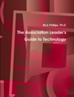 Image for The Association Leader&#39;s Guide to Technology