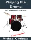 Image for Playing the Drums: A Complete Guide (4 eBook Bundle)