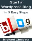 Image for Start a Wordpress Blog In 3 Easy Steps