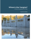 Image for Where&#39;s the Yangtze?
