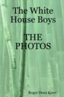 Image for The White House Boys-The Photos