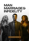 Image for Man, Marriage &amp; Infidelity : Are Men Cheaters? Find Out: Are Men Cheaters? Find Out