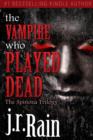 Image for The Vampire Who Played Dead (The Spinoza Trilogy #2)
